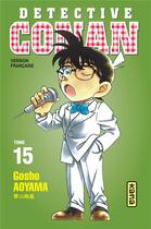 Couverture du livre « Détective Conan Tome 15 » de Gosho Aoyama aux éditions Kana