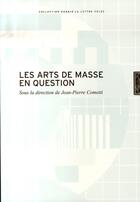 Couverture du livre « Les arts de masse en question » de  aux éditions Lettre Volee