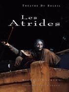 Couverture du livre « Les Atrides t.2 (album) » de Michele Laurent aux éditions Theatre Du Soleil