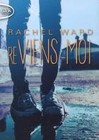 Couverture du livre « Reviens-moi » de Rachel Ward aux éditions Michel Lafon Poche