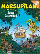 Couverture du livre « Marsupilami Tome 26 : santa calamidad » de Batem et Stephane Colman et Andre Franquin aux éditions Marsu Productions