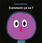 Couverture du livre « Comment ça va ? » de Edouard Manceau aux éditions Bayard Jeunesse