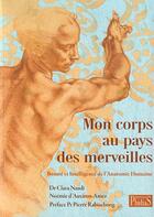 Couverture du livre « Mon corps au pays des merveilles (7e édition) » de Clara Naudi aux éditions Phidias