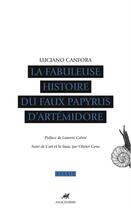 Couverture du livre « Fabuleuse histoire du faux papyrus d'Artemidore » de Luciano Canfora aux éditions Anacharsis