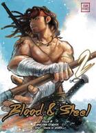 Couverture du livre « Blood & steel t.2 » de Felix Ip et Unicorn Studios et Jozev aux éditions Kotoji