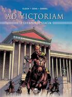 Couverture du livre « Ad Victoriam : ad victoriam ; le champion de Gisacum » de Ceka et Jacky Clech et Florent Daniel aux éditions Varou