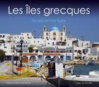 Couverture du livre « Les îles grecques » de Rene Van Bever et Sabine Van Bever aux éditions Pages Du Monde