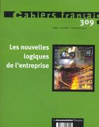 Couverture du livre « Les nouvelles logiques de l'entreprise » de  aux éditions Documentation Francaise