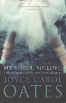 Couverture du livre « My sister's love » de Joyce Carol Oates aux éditions 