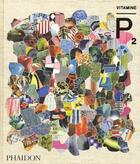 Couverture du livre « Vitamine P2 ; nouvelles perspectives en peinture » de Lee Ambrozy aux éditions Phaidon