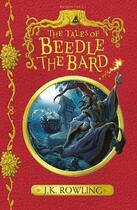 Couverture du livre « Tales of beedle the bard, the (new edition) » de J. K. Rowling aux éditions Bloomsbury