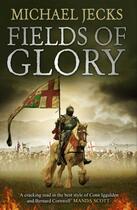 Couverture du livre « Fields of Glory » de Jecks Michael aux éditions Simon And Schuster Uk