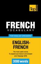 Couverture du livre « French vocabulary for english speakers : 3000 words » de Andrey Taranov aux éditions Books On Demand