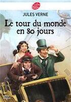 Couverture du livre « Le tour du monde en 80 jours » de Jules Verne aux éditions Livre De Poche Jeunesse