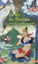 Couverture du livre « La vie de Naropa » de Anonyme aux éditions Points