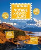 Couverture du livre « Tout pour préparer son voyage en Nouvelle-Zélande » de Jeremy Lantin aux éditions Larousse