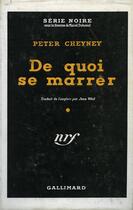 Couverture du livre « De quoi se marrer » de Peter Cheyney aux éditions Gallimard