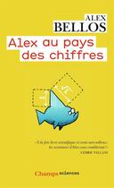 Couverture du livre « Alex au pays des chiffres » de Alex Bellos aux éditions Flammarion