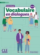 Couverture du livre « En dialogues : Vocabulaire ; A1>A2 ; Niveau débutant » de Evelyne Sirejols aux éditions Cle International