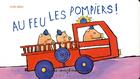 Couverture du livre « Comptines en or ; au feu les pompiers » de Emile Jadoul aux éditions Casterman