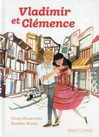 Couverture du livre « Vladimir et Clémence » de Cecile Hennerolles et Anna Boulanger aux éditions Grasset Jeunesse