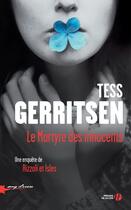 Couverture du livre « Le martyre des innocents » de Tess Gerritsen aux éditions Presses De La Cite