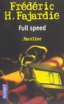 Couverture du livre « Full Speed » de Frederic-H. Fajardie aux éditions Pocket