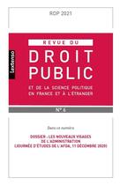 Couverture du livre « Revue du droit public et de la science politique en france et a l'etranger n 6-2021 - dossier : les » de  aux éditions Lgdj