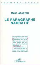 Couverture du livre « Le paragraphe narratif » de Marc Arabyan aux éditions Editions L'harmattan