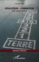 Couverture du livre « Éducation-formation ; un parcours » de Claudine Day aux éditions L'harmattan