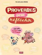 Couverture du livre « Proverbes pour réfléchir » de Laetitia Pelisse et Mauro Mazzari aux éditions Oskar