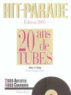 Couverture du livre « 20 ans de tubes ; 2000 artistes, 4000 chansons » de Alex P. King aux éditions Pascal