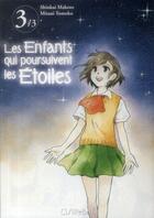 Couverture du livre « Les enfants qui poursuivaient les étoiles t.3 » de Makoto Shinkai et Tomoko Mitani aux éditions Clair De Lune