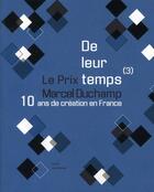 Couverture du livre « De leur temps (3) ; 10 ans de création en France : le prix Marcel Duchamp » de  aux éditions Archibooks