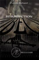 Couverture du livre « Résurrection ; brigade de l'étrange » de Cyrille Richard aux éditions Ex Aequo