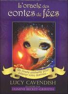 Couverture du livre « L'oracle des contes de fées ; un oracle enchanté pour éclairer votre destinée » de Lucy Cavendish aux éditions Exergue