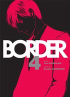 Couverture du livre « Border Tome 4 » de Yua Kotegawa et Kazuki Kaneshiro aux éditions Komikku