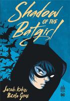 Couverture du livre « Shadow of the batgirl » de Sarah Kuhn aux éditions Urban Link