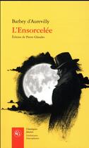 Couverture du livre « L'ensorcelée » de Jules Barbey D'Aurevilly aux éditions Classiques Garnier