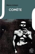 Couverture du livre « Comète » de Hans Limon aux éditions Une Heure En Ete