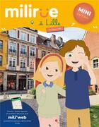 Couverture du livre « Milirue dans le Vieux-Lille - mini (4 à 7 ans) (édition 2021/2022) » de Clemence Decouvelaere aux éditions Timeflies