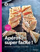 Couverture du livre « Healthy kitchen ; apéros super facile ! » de  aux éditions Marabout