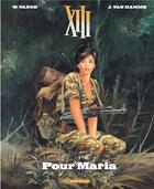 Couverture du livre « XIII Tome 9 : pour Maria » de Jean Van Hamme et William Vance aux éditions Dargaud