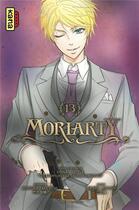 Couverture du livre « Moriarty Tome 13 » de Ryosuke Takeuchi et Hikaru Miyoshi aux éditions Kana