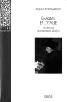 Couverture du livre « Erasme et l'italie. nouvelle edition corrigee » de Augustin Renaudet aux éditions Librairie Droz