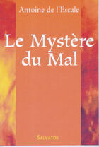 Couverture du livre « Mystère du mal » de L Escale aux éditions Salvator