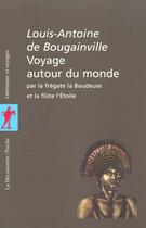 Couverture du livre « Voyage Autour Du Monde » de Louis-Antoine De Bougainville aux éditions La Decouverte