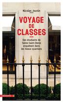 Couverture du livre « Voyage de classes » de Nicolas Jounin aux éditions La Decouverte