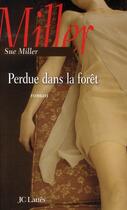 Couverture du livre « Perdue dans la forêt » de Miller-S aux éditions Lattes