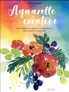 Couverture du livre « Aquarelle créative » de Kristin Van Leuven aux éditions Vigot